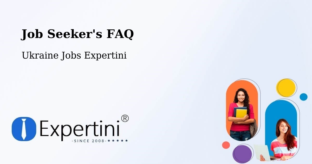 Job Seeker FAQ – Poltava - Ukraine Jobs Expertini