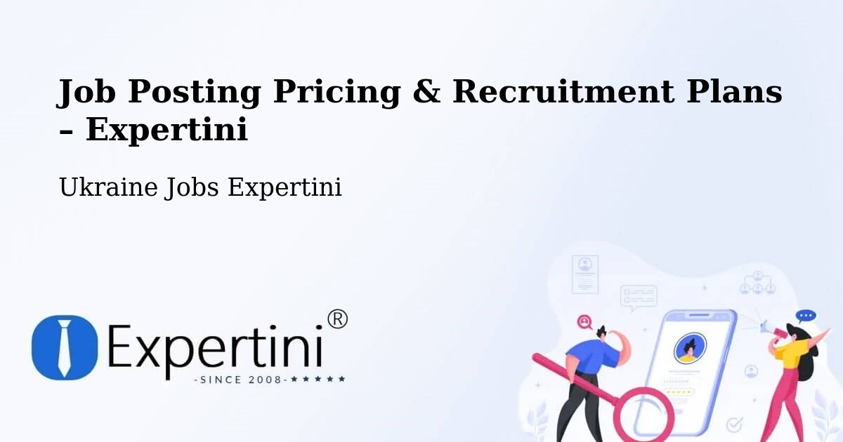 Job Posting Pricing & Recruitment Plans – Poltava - Poltava, Ukraine Jobs Expertini