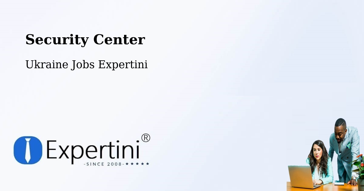 Security & Compliance – Poltava - Ukraine Jobs Expertini